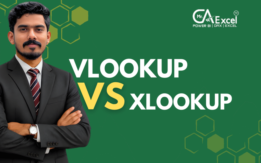 VLOOKUP vs XLOOKUP in Excel: A Practical Guide for Chartered Accountants
